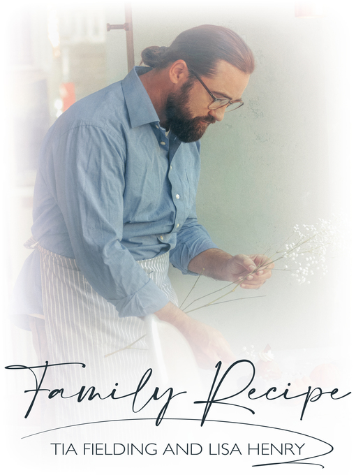 Title details for Family Recipe by Tia Fielding - Available